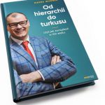 od hierarchii do turkusu Marek Wzorek